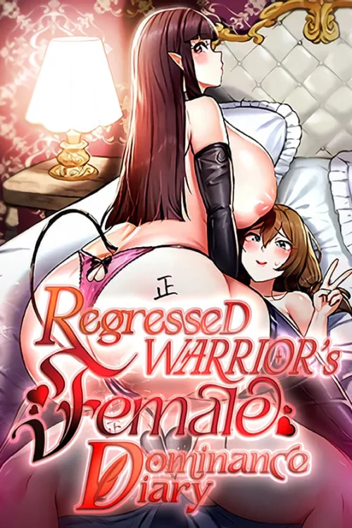 Regressed Warrior’s Female Dominance